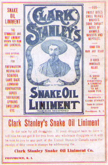 A label with the
words Clark Stanley's Snake Oil Liniment